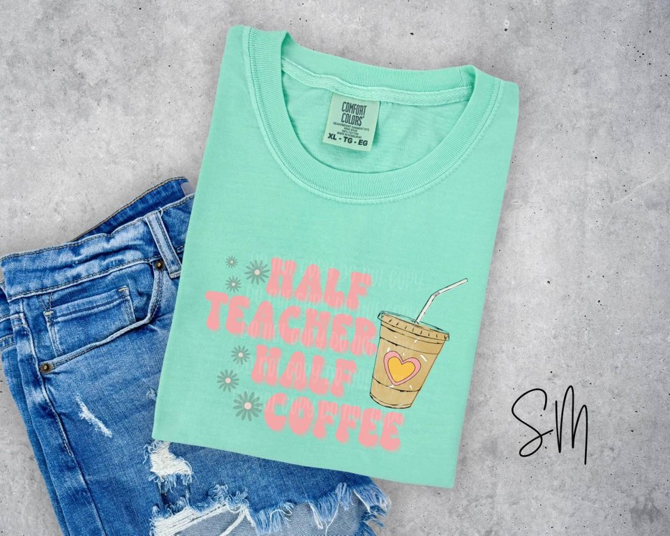Half Teacher Half Coffee with Pink Heart Coffee