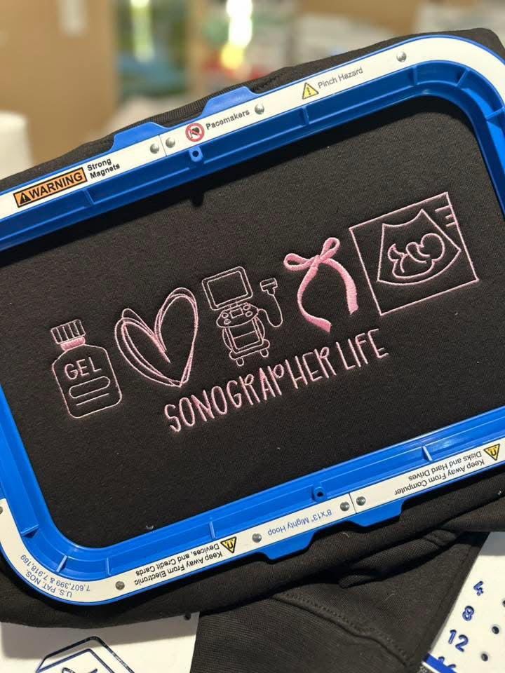 Sonographer Life Embroidered