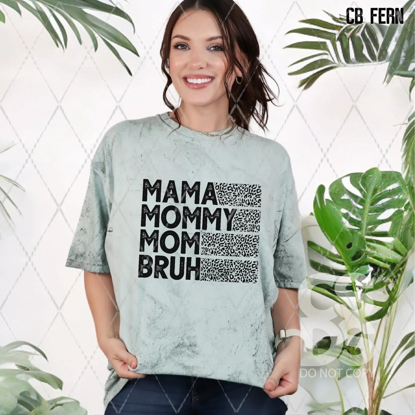 Mama Mommy Mom Bruh Leopard