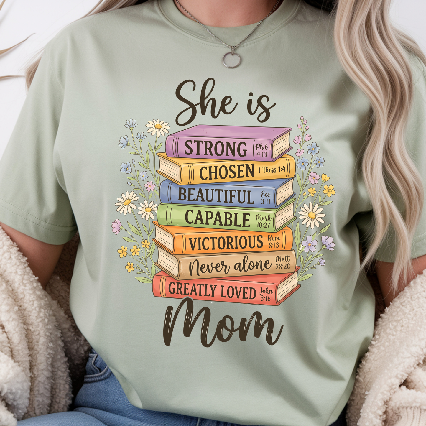 She is Strong Chosen Mom
