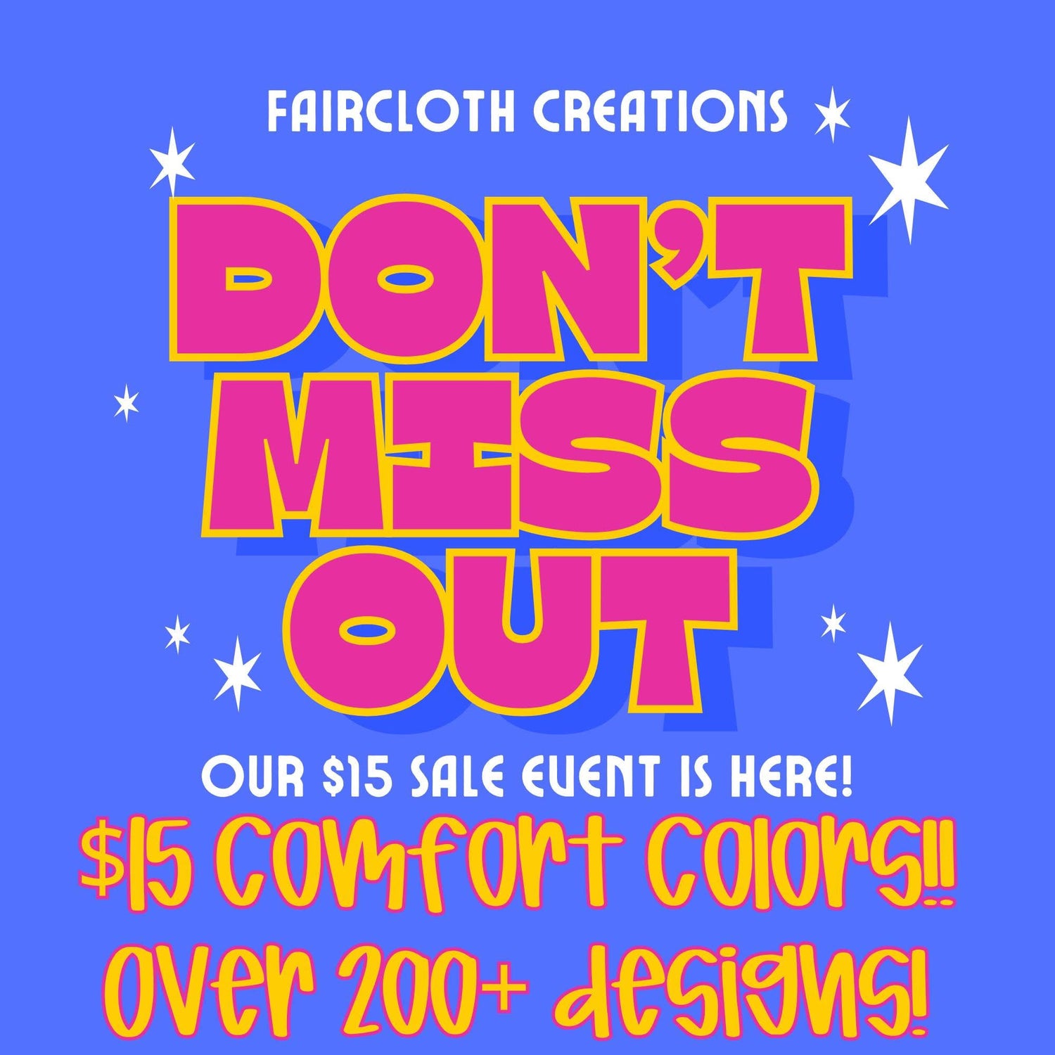 $15 Comfort Colors Clearout Sale!