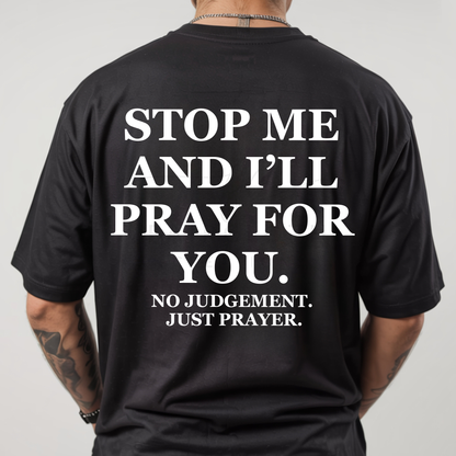 Stop Me and I'll Pray for You