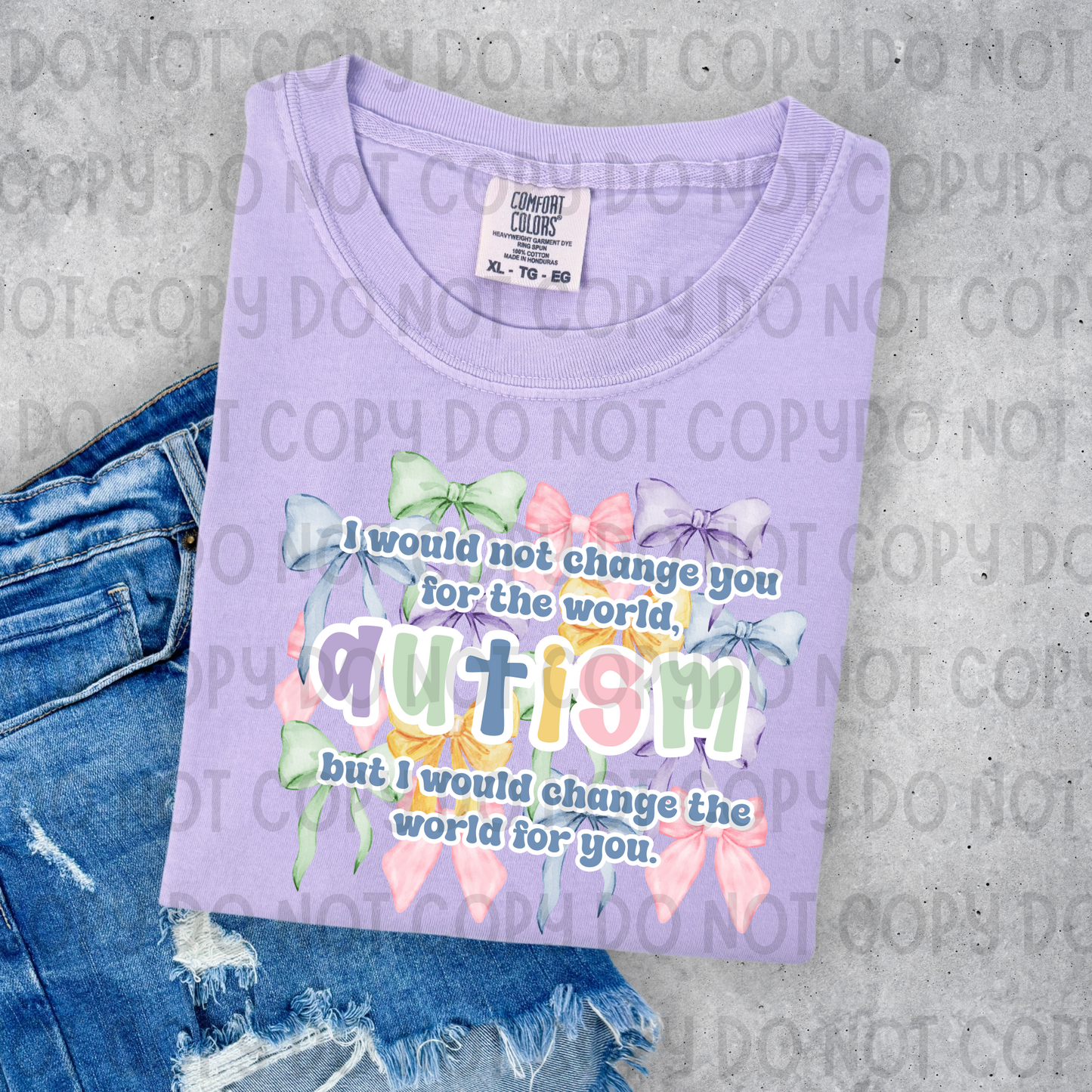 Autism- Wouldn't Change You for the World- Coquette Bows