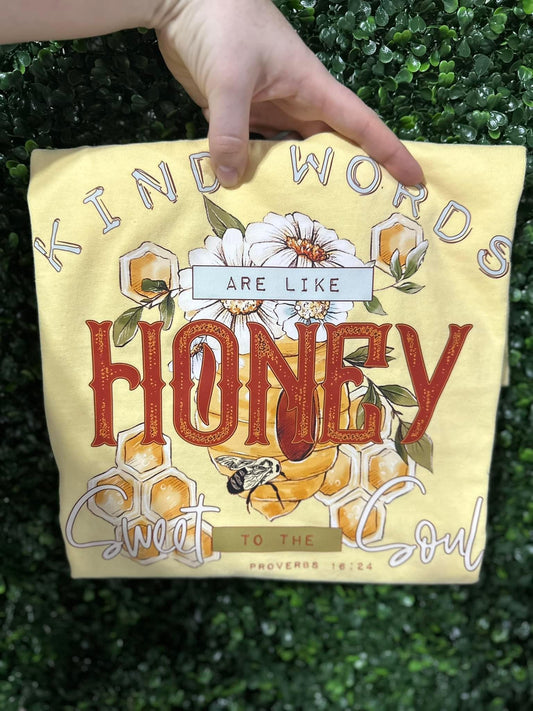 Kind Words Like Honey