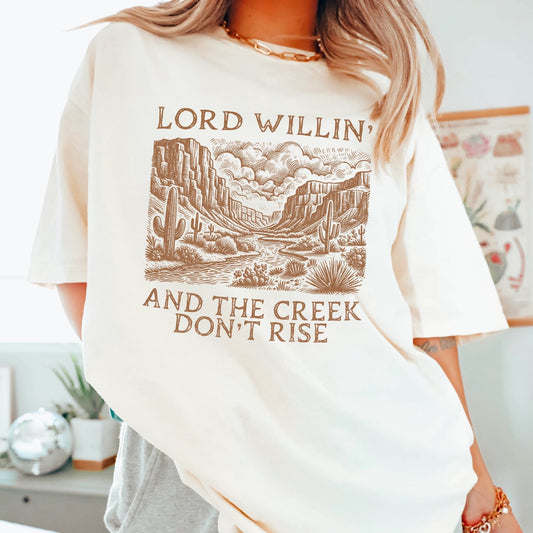 Lord Willin and Creek Don't Rise