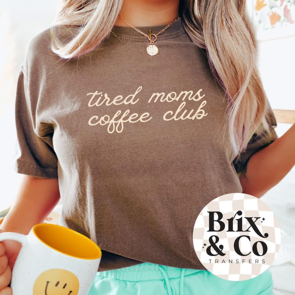 Tired Moms Coffee Club