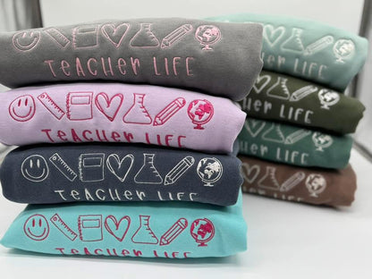Teacher Life Embroidered