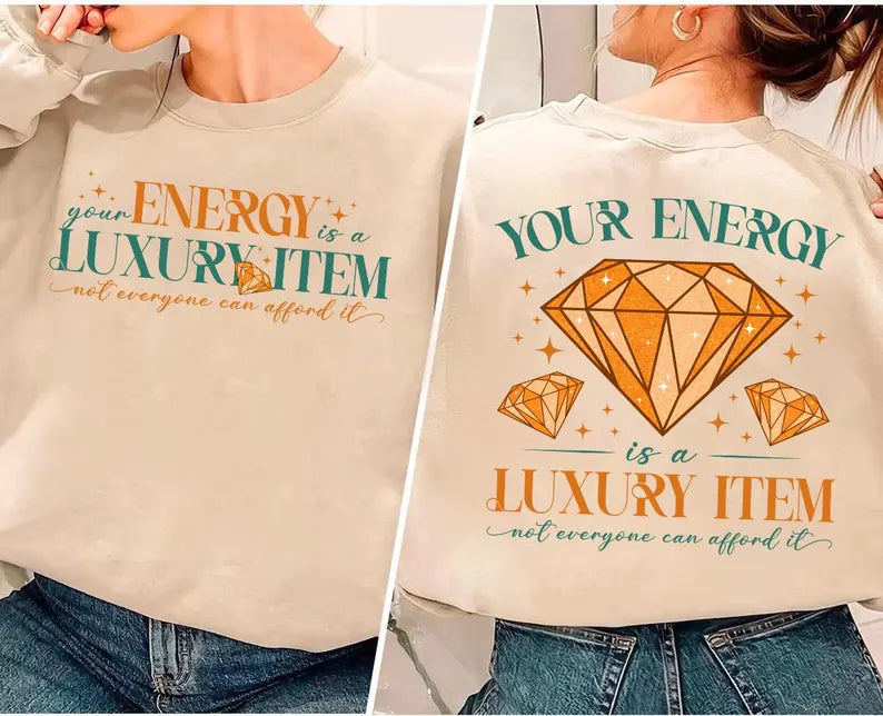 Energy is a Luxury Item Diamond