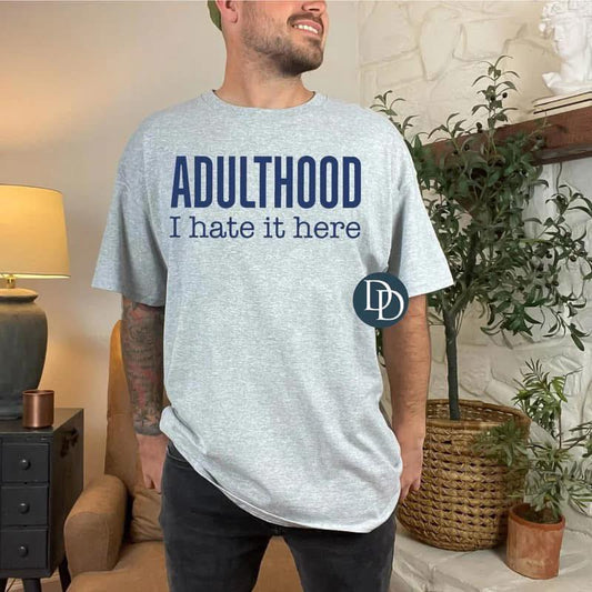 Adulthood- Hate it Here