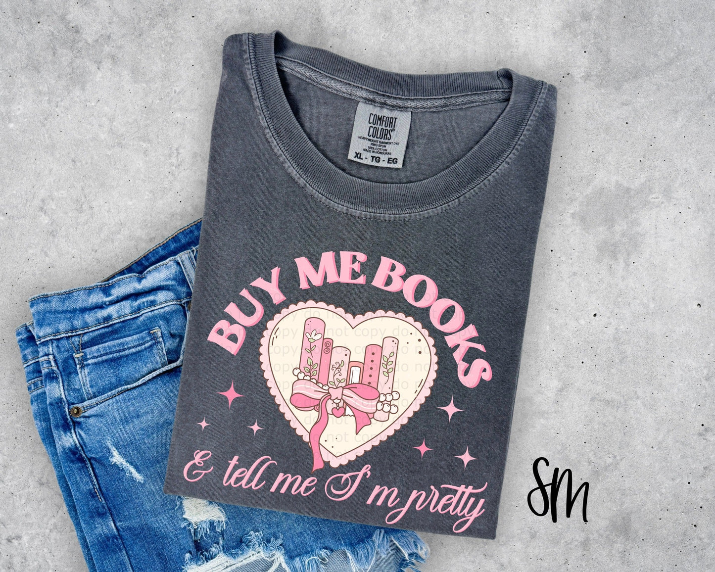Buy Me Books and Tell Me I'm Pretty
