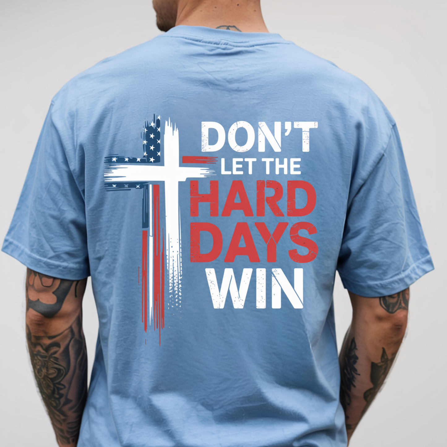 Don't Let the Hard Days Win