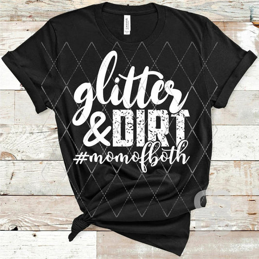 Glitter and Dirt Mama