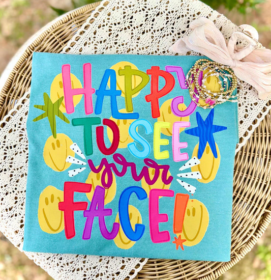 Happy to See Your Face