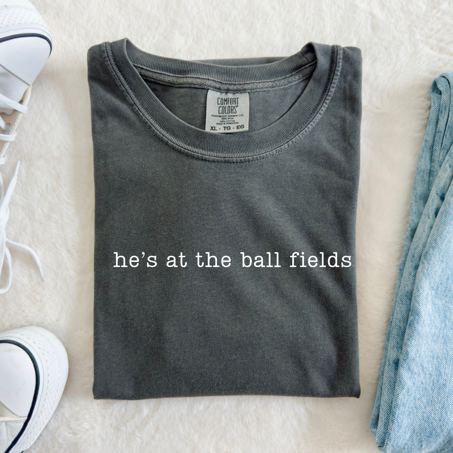 He's at the Ball Fields