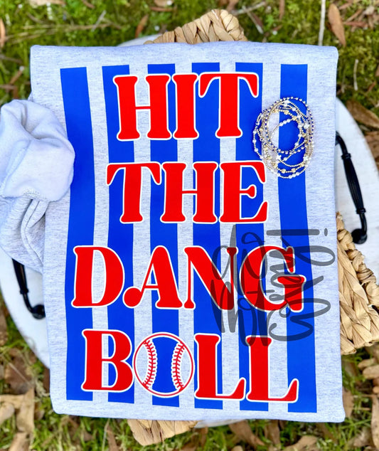 Hit the Dang Ball Stripes