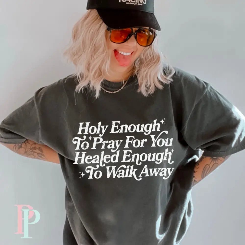 Holy Enough To Pray