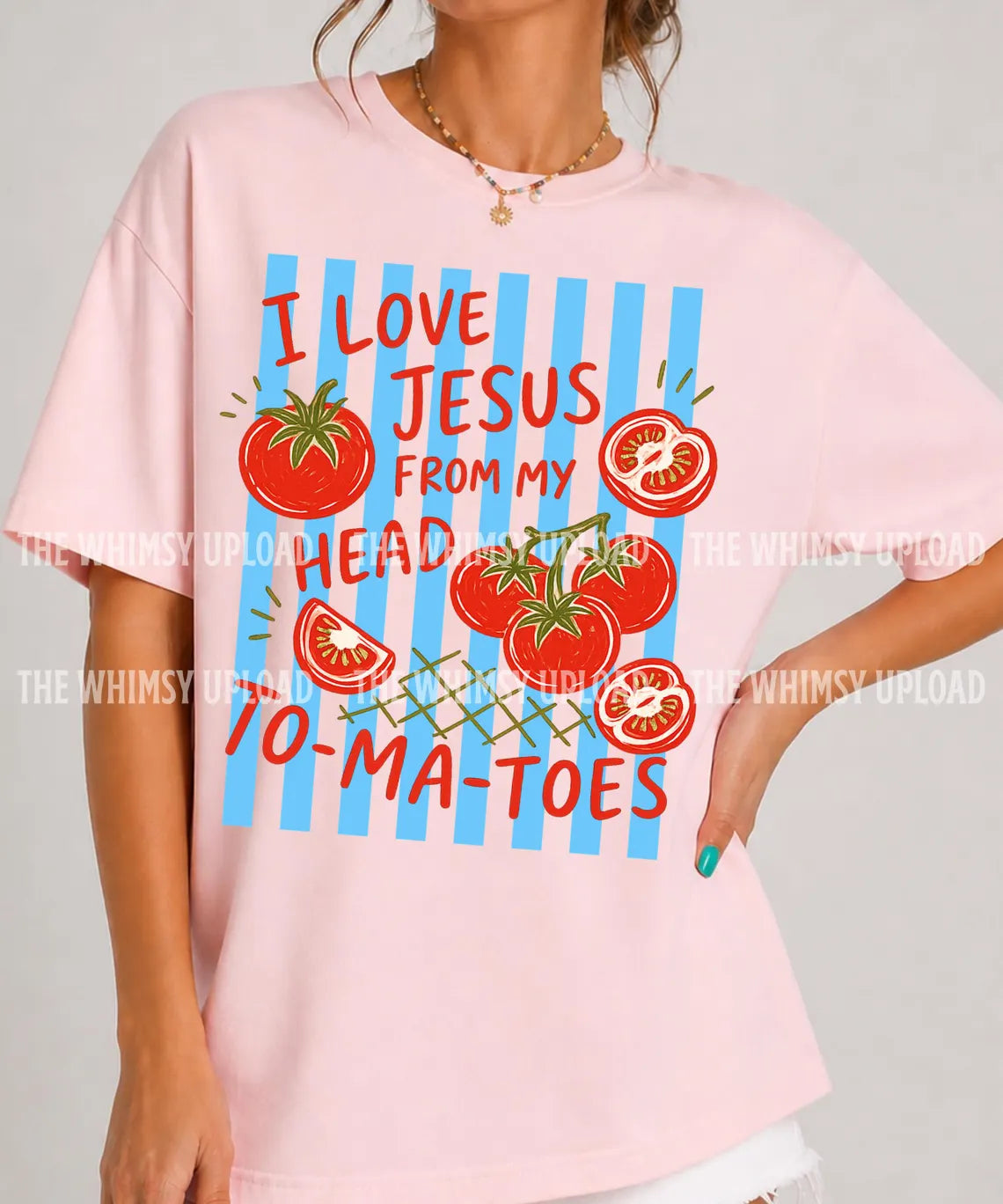 I Love Jesus to My Tomatoes
