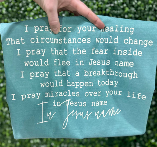 I Pray for You in Jesus Name