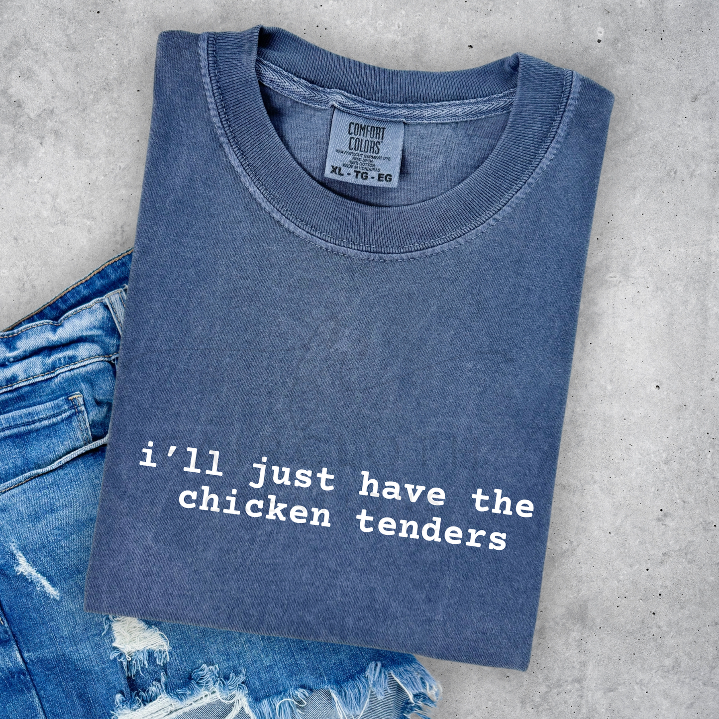 I'll Just Have Chicken Tenders