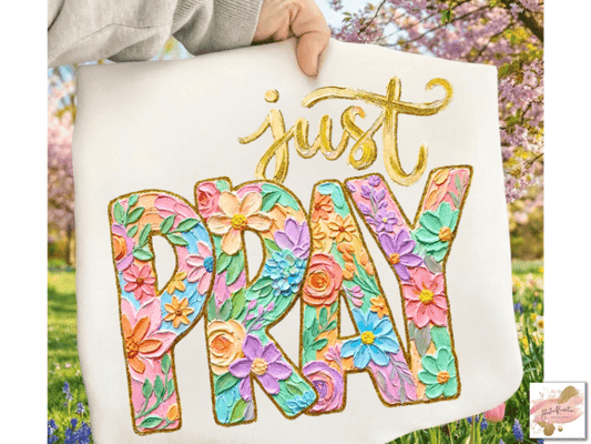 Just Pray Faux Embroidered Textured