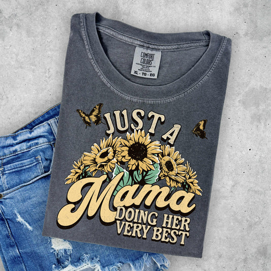 Just a Mama Doing Her Beset