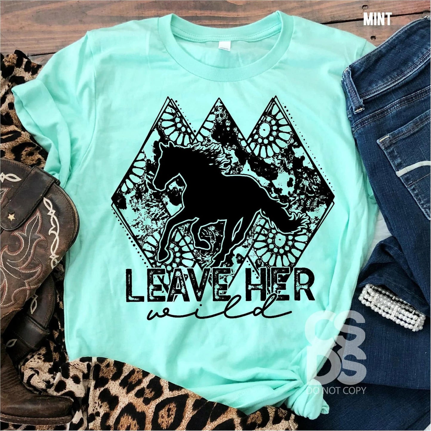 Leave her Wild Horses