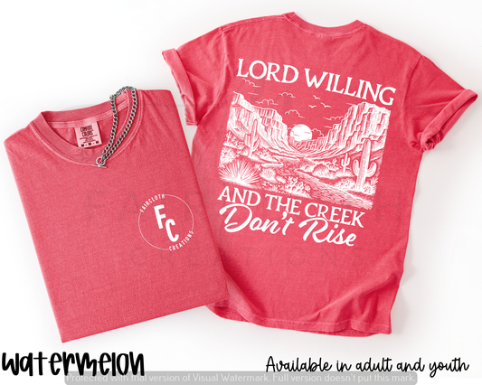 Lord Willing and Creek Don't Rise