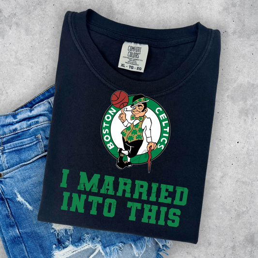 Married Into This- Boston Celtics