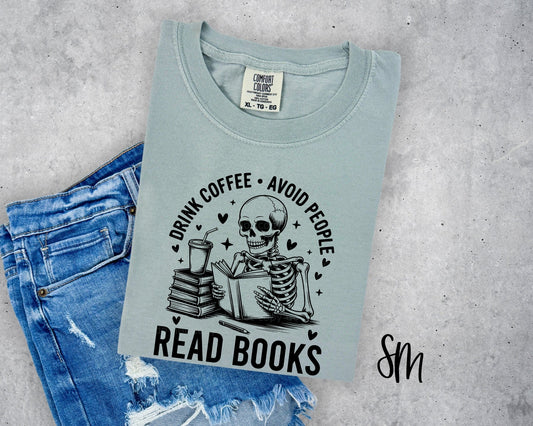 More Coffee, Avoid People, Read Books