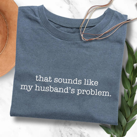 My Husband's Problem