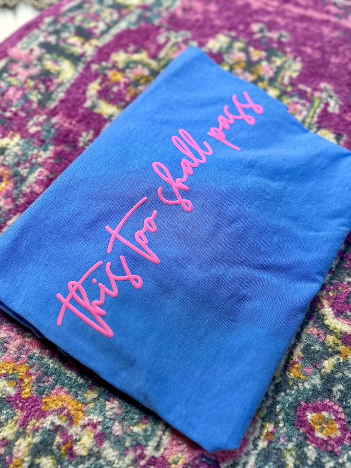 They Too Shall Pass- PUFF