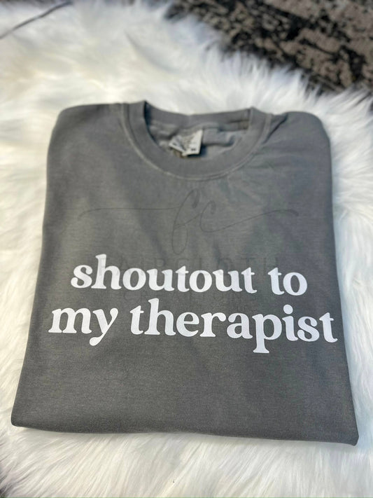 Shoutout to My Therapist- White