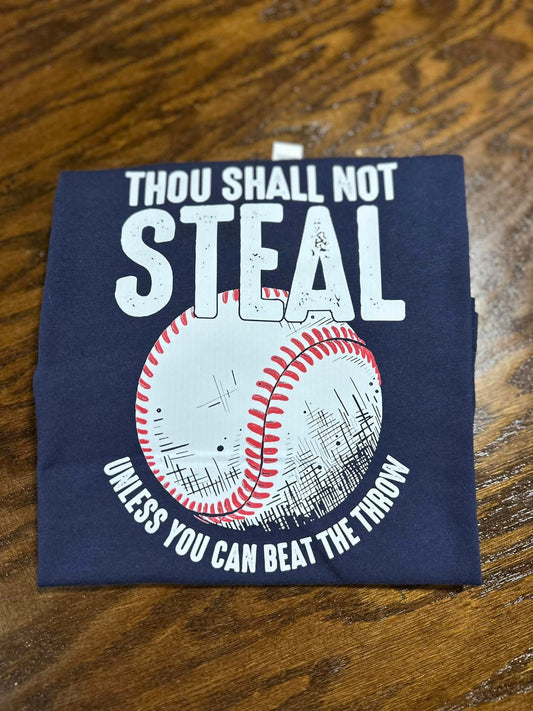 Thou Shall Not Steal