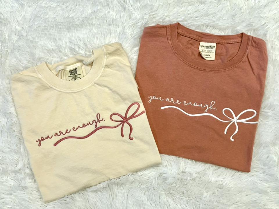 You are Enough Embroidered