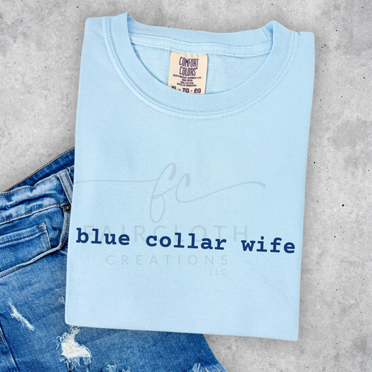 Blue Collar Wife