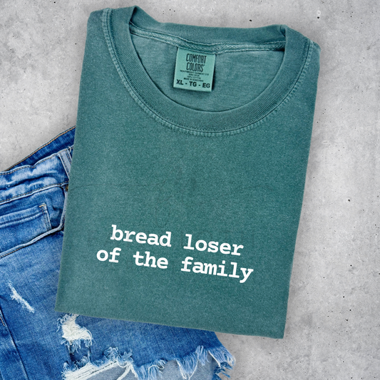 Bread Loser of the Family