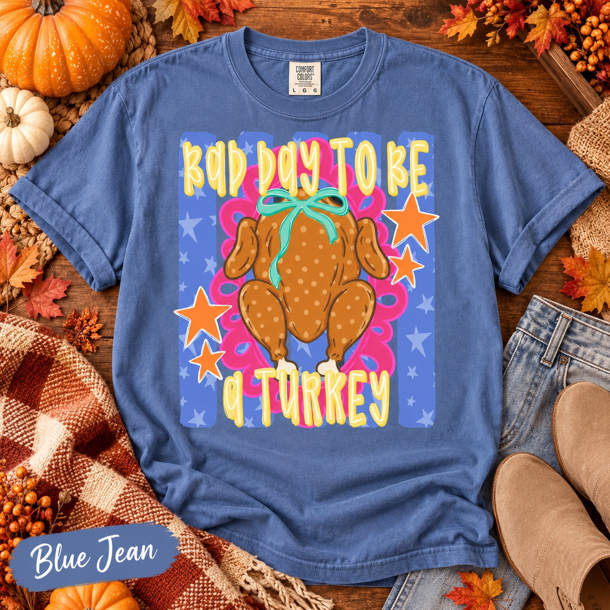 Bad Day to Be a Turkey Thanksgiving Graphic Tee