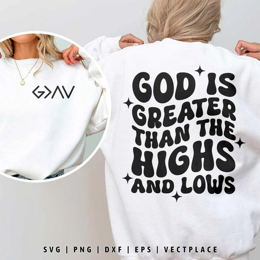 God is Greater than Highs and Lows (Black)