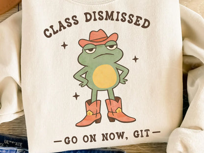Class Dismissed, Now Get