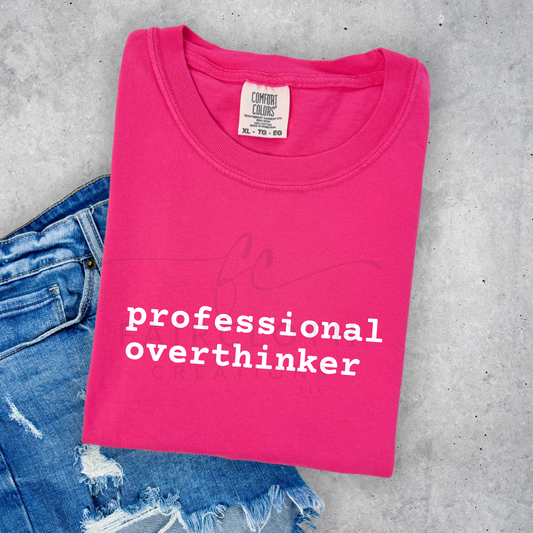 Professional Overthinker