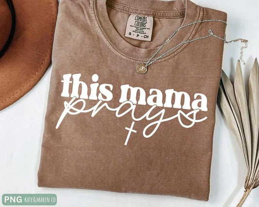 This Mama Prays